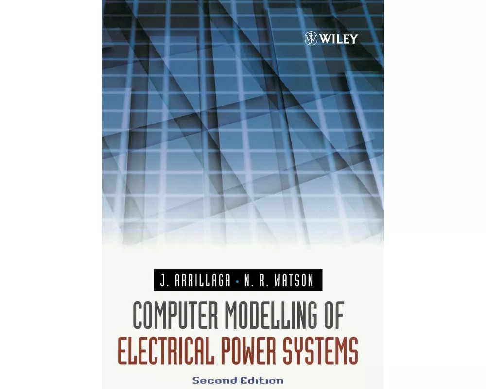Computer Modelling of Electrical Power Systems