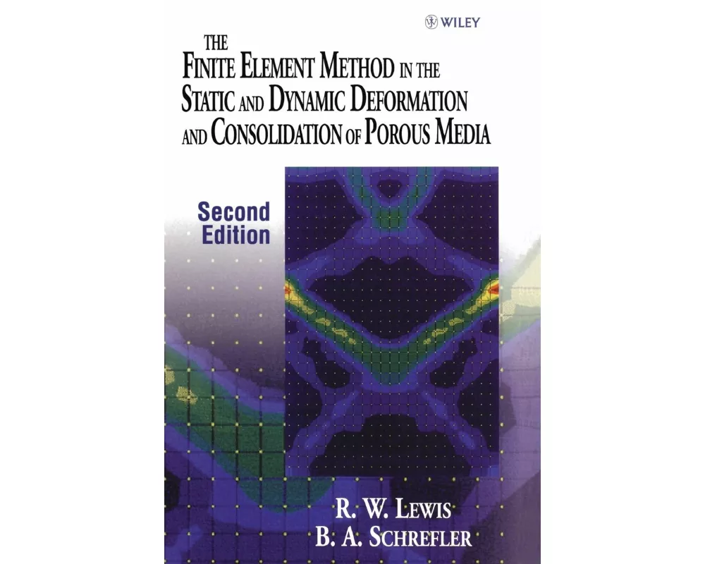The Finite Element Method in the Static and Dynamic Deformation and Consolidation of Porous Media