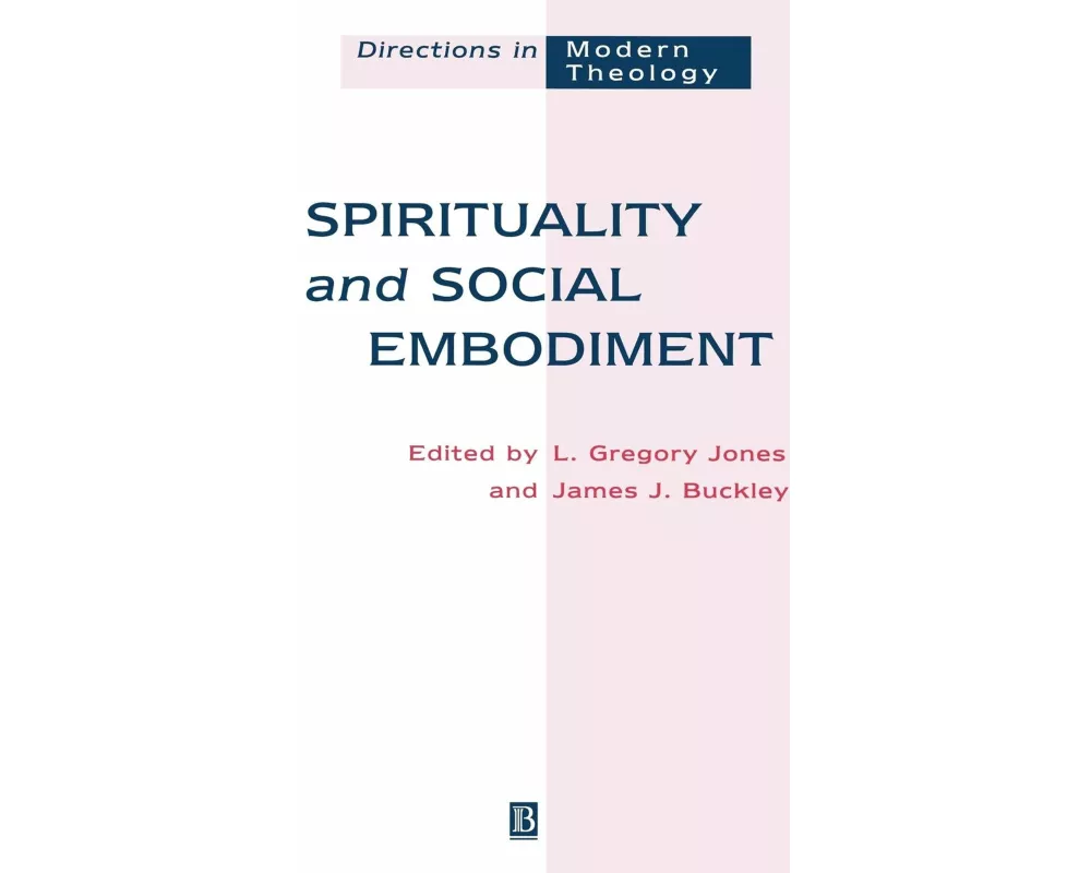 Spirituality and Social Embodiment