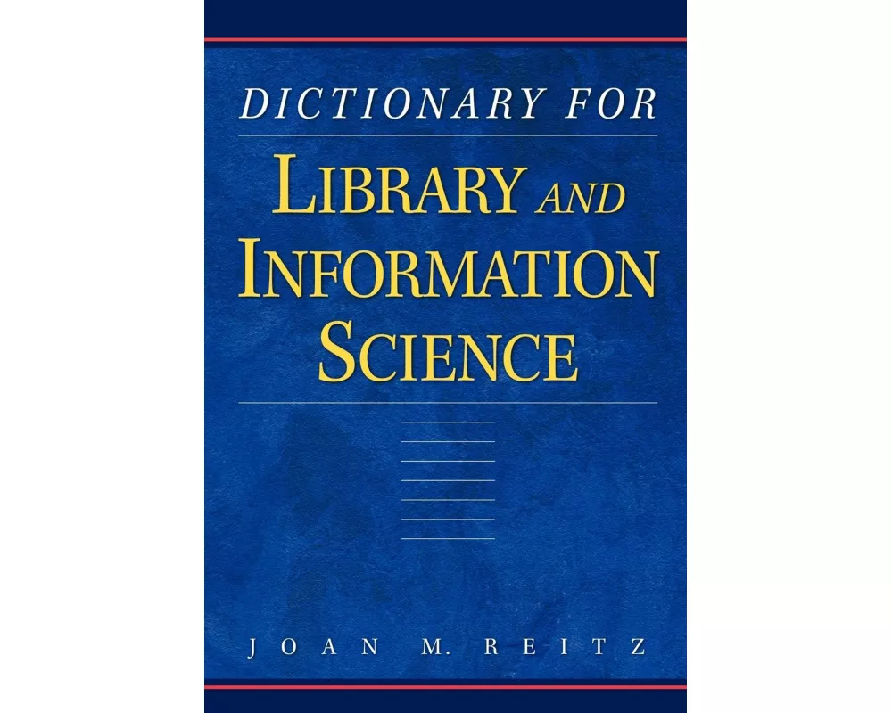 Dictionary for Library and Information Science