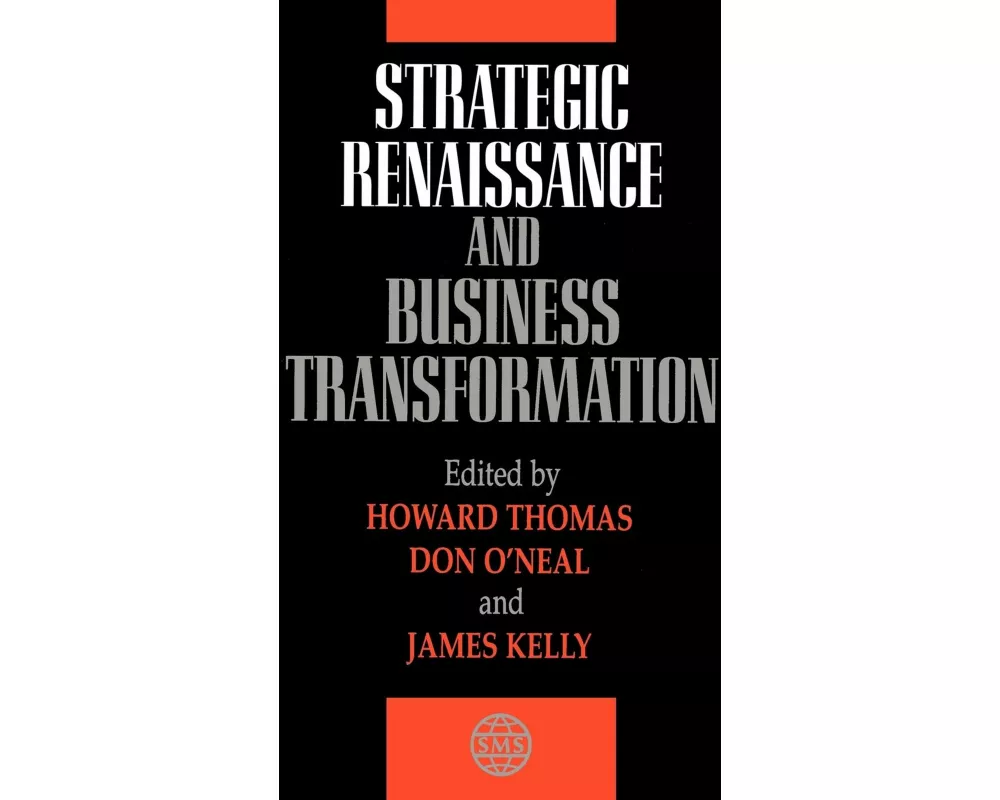 Strategic Renaissance and Business Transformation