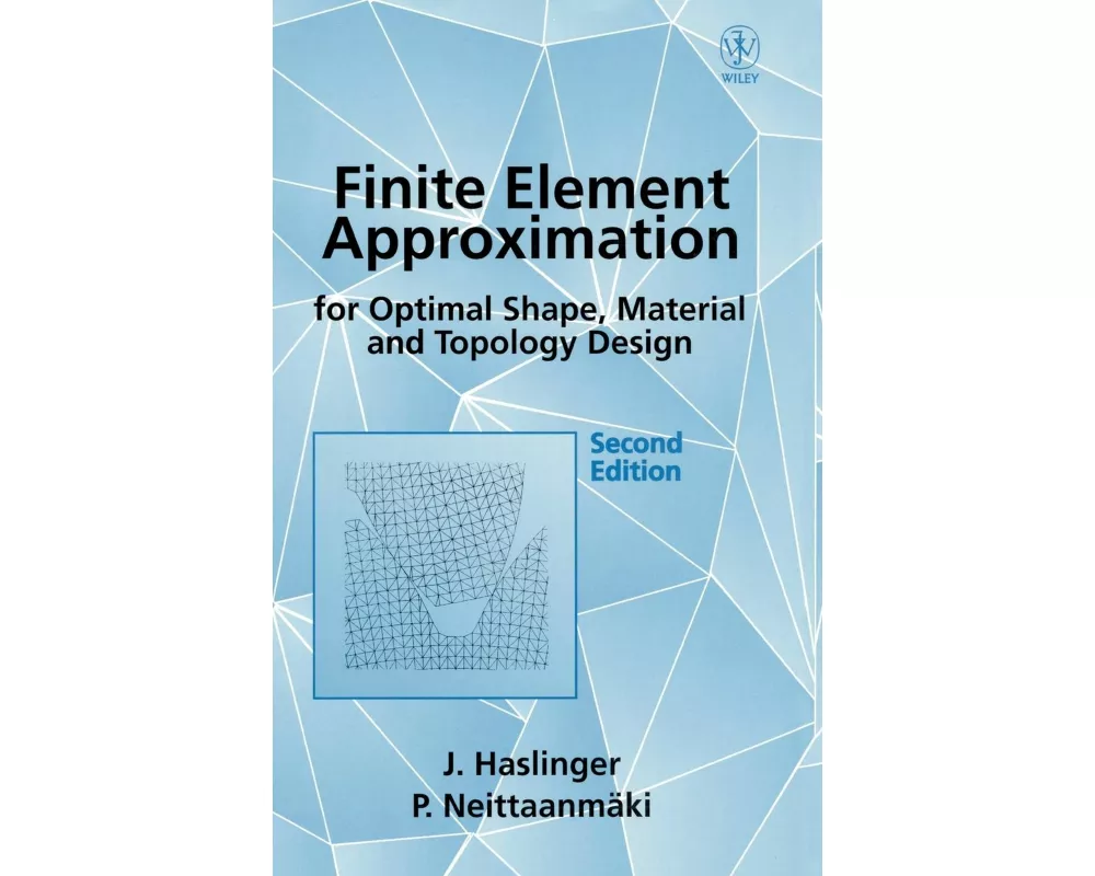 Finite Element Approximation for Optimal Shape, Material and Topology Design
