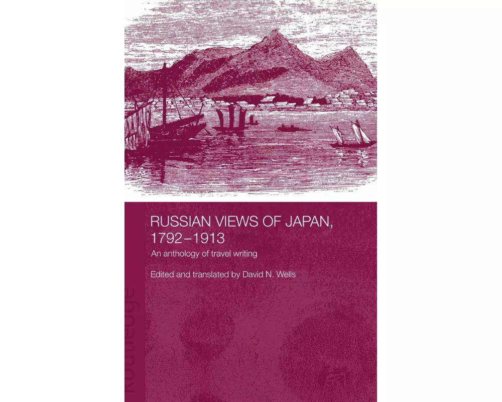 Russian Views of Japan, 1792-1913