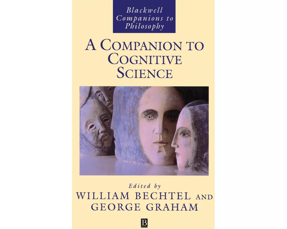 A Companion to Cognitive Science