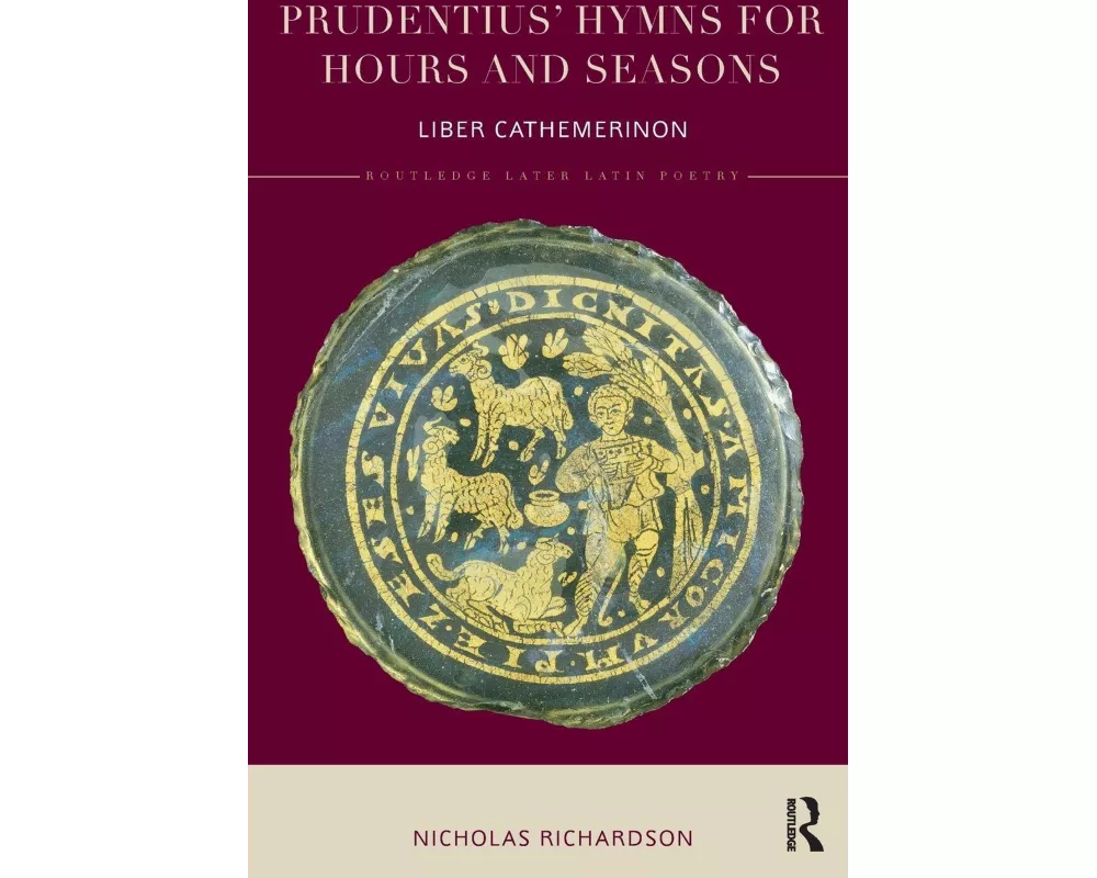Prudentius' Hymns for Hours and Seasons