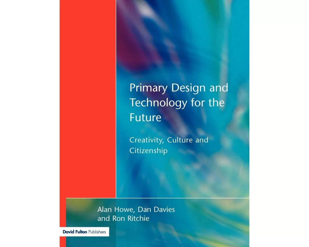 Primary Design and Technology for the Future