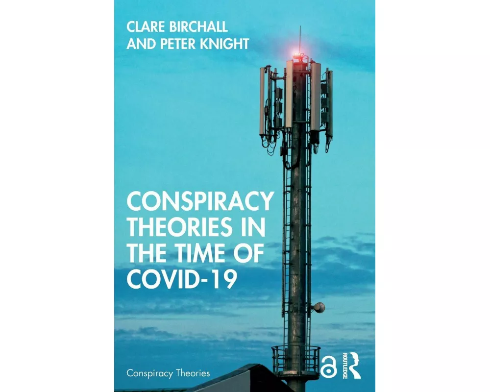 Conspiracy Theories in the Time of Covid-19