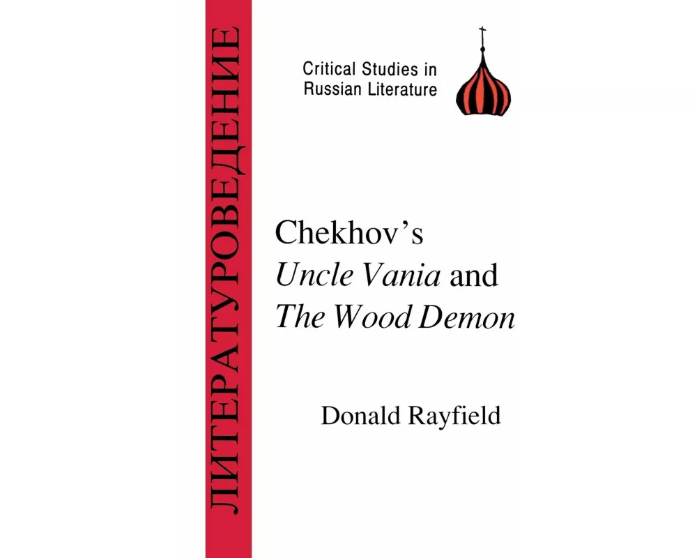 Chekhov's "Uncle Vanya" and the "Wood Demon"