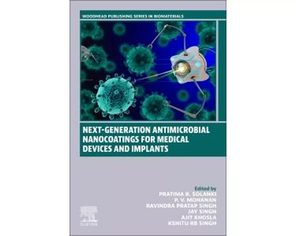 Next-Generation Antimicrobial Nanocoatings for Medical Devices and Implants