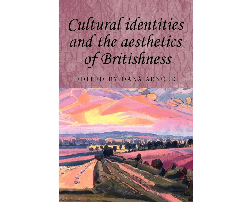 Cultural Identities and the Aesthetics of Britishness