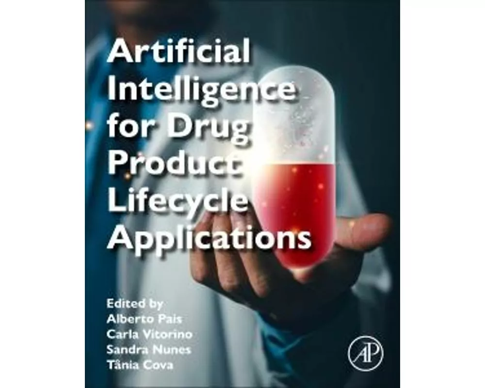 Artificial Intelligence for Drug Product Lifecycle Applications