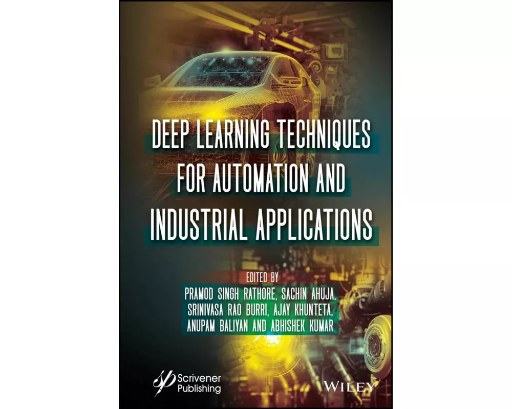 Deep Learning Techniques for Automation and Industrial Applications