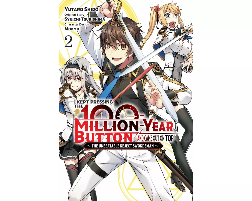 I Kept Pressing the 100-Million-Year Button and Came Out on Top, Vol. 2 (manga)