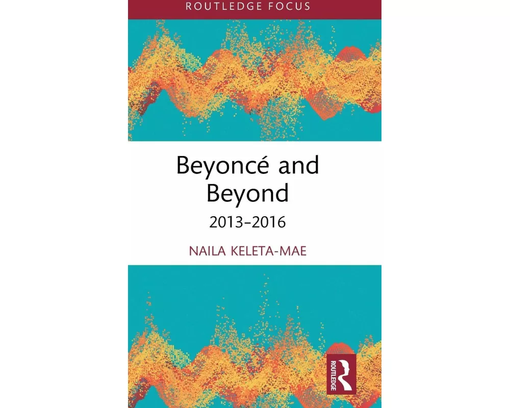 Beyoncé and Beyond