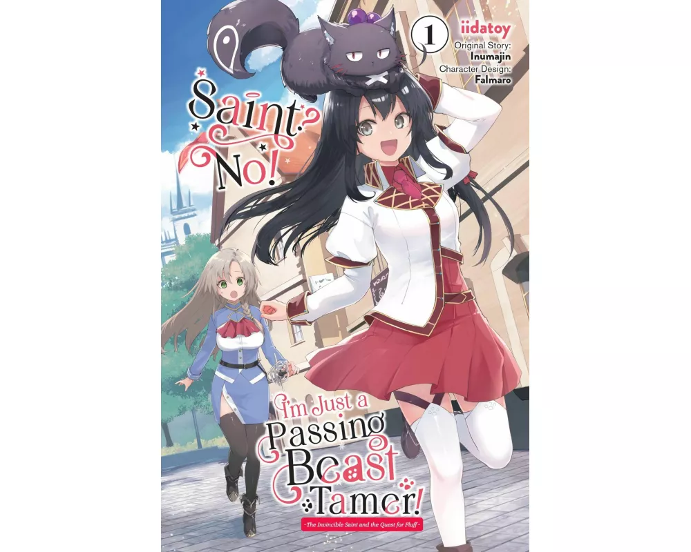 Saint? No! I'm Just a Passing Beast Tamer!, Vol. 1