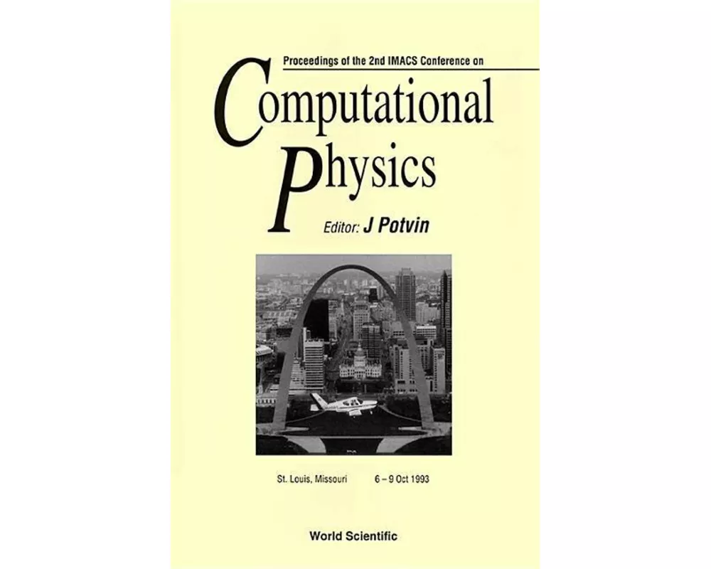 Computational Physics: Proceedings Of The 2nd Imacs Conference