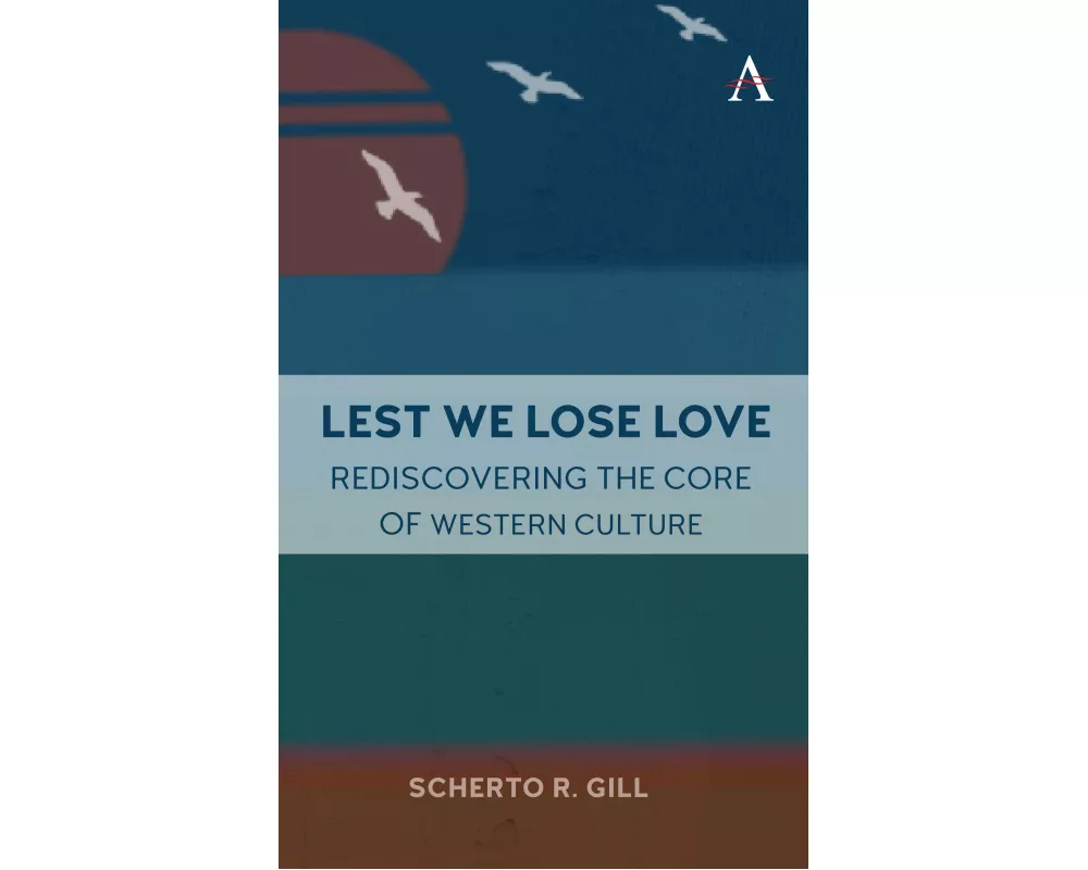 Lest We Lose Love