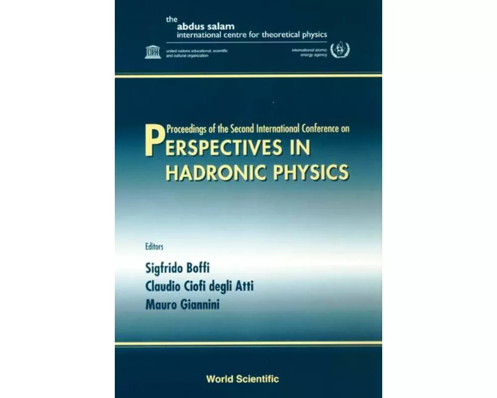 Perspectives In Hadronic Physics - Proceedings Of The Second International Conference