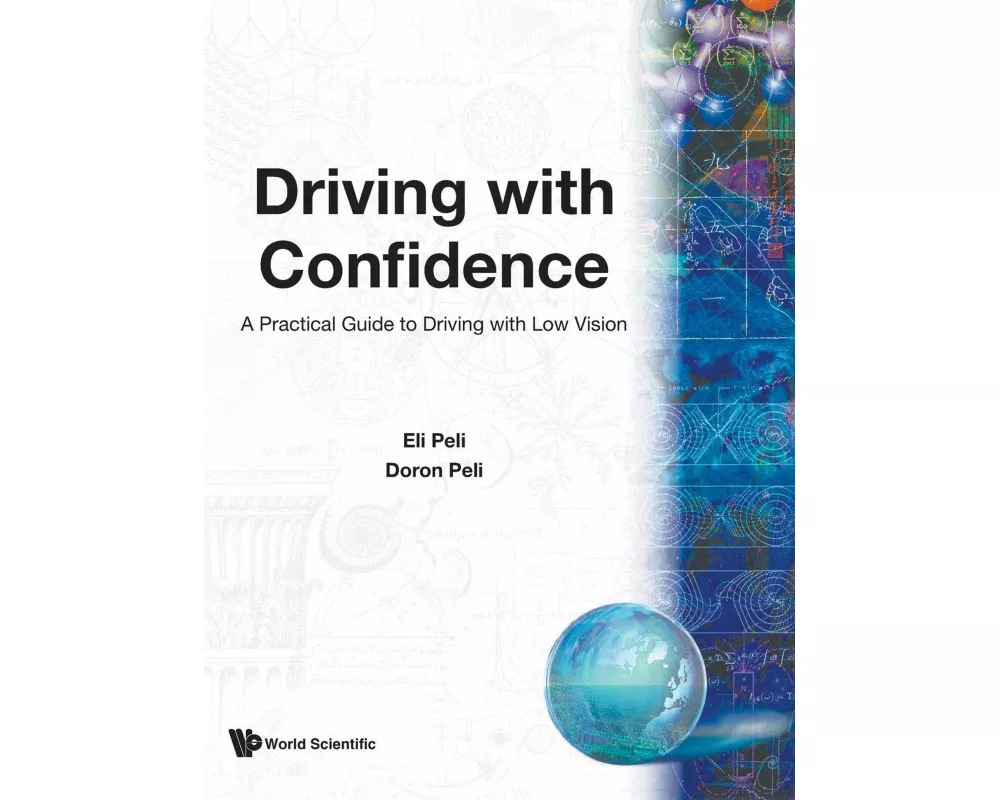 Driving With Confidence: A Practical Guide To Driving With Low Vision