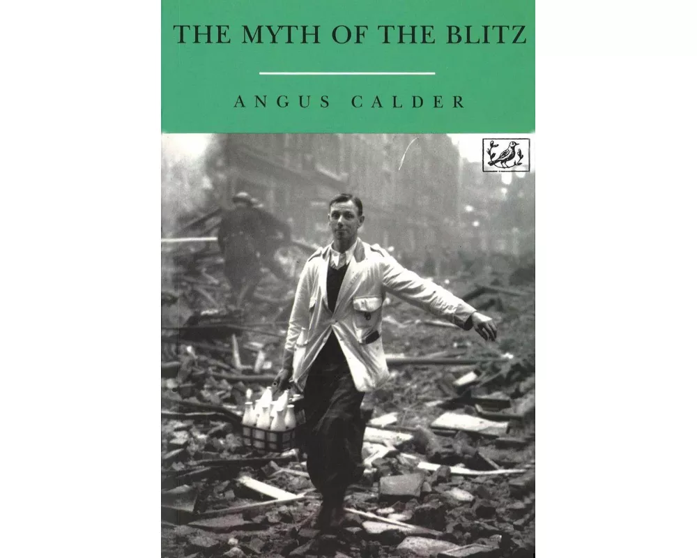The Myth of the Blitz