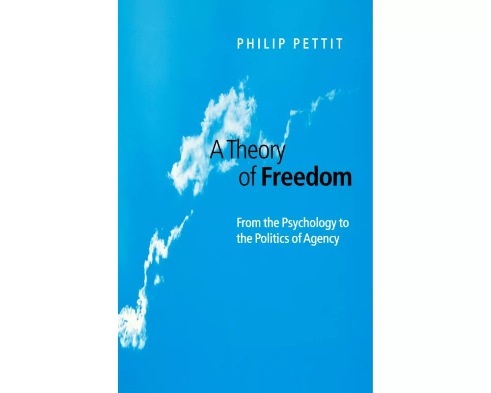 A Theory of Freedom