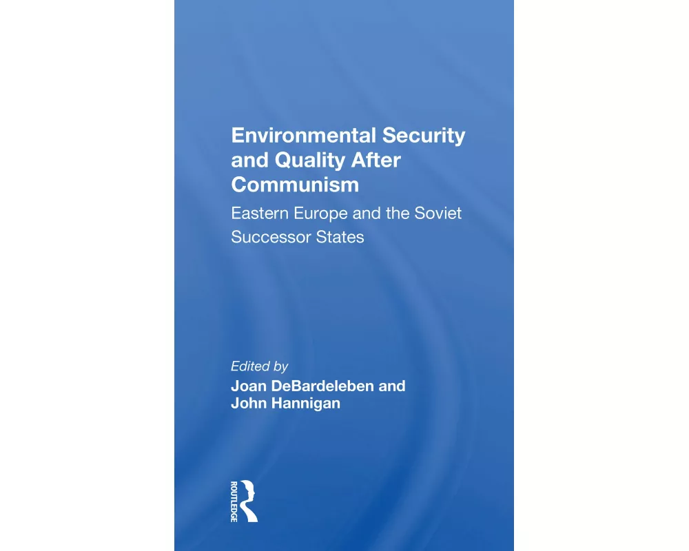 Environmental Security And Quality After Communism