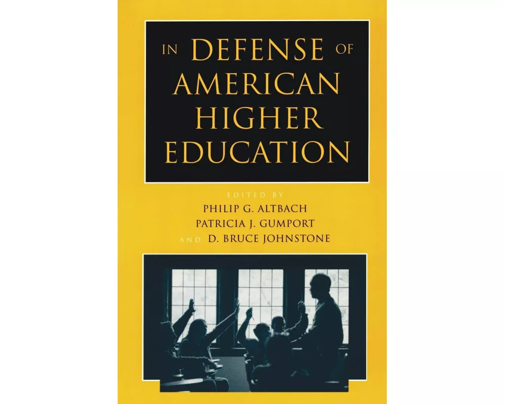 In Defense of American Higher Education
