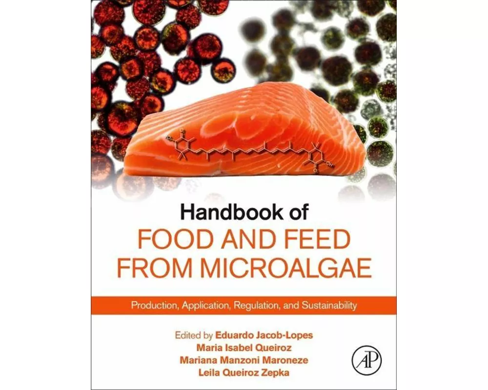 Handbook of Food and Feed from Microalgae