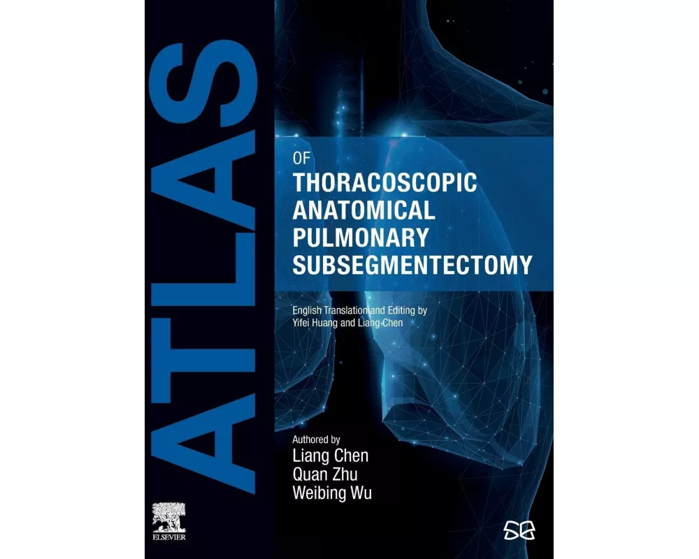 Atlas of Thoracoscopic Anatomical Pulmonary Subsegmentectomy