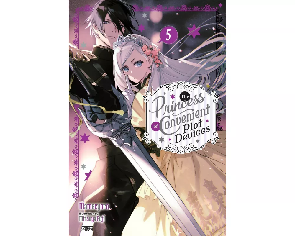 The Princess of Convenient Plot Devices, Vol. 5 (light novel)