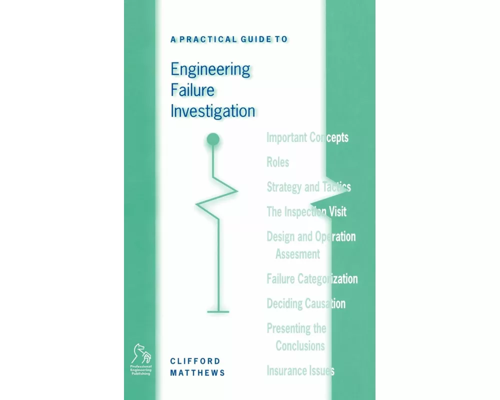 Practical Guide to Engineering Failure