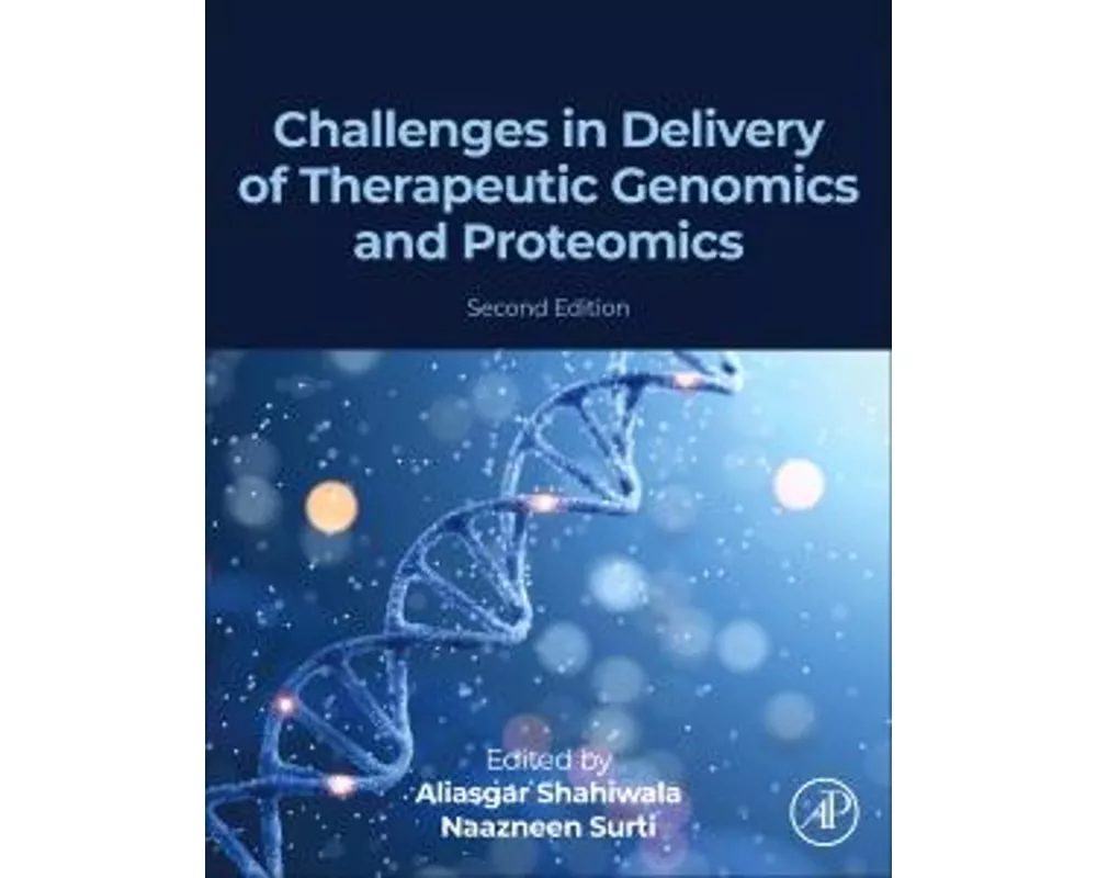 Challenges in Delivery of Therapeutic Genomics and Proteomics