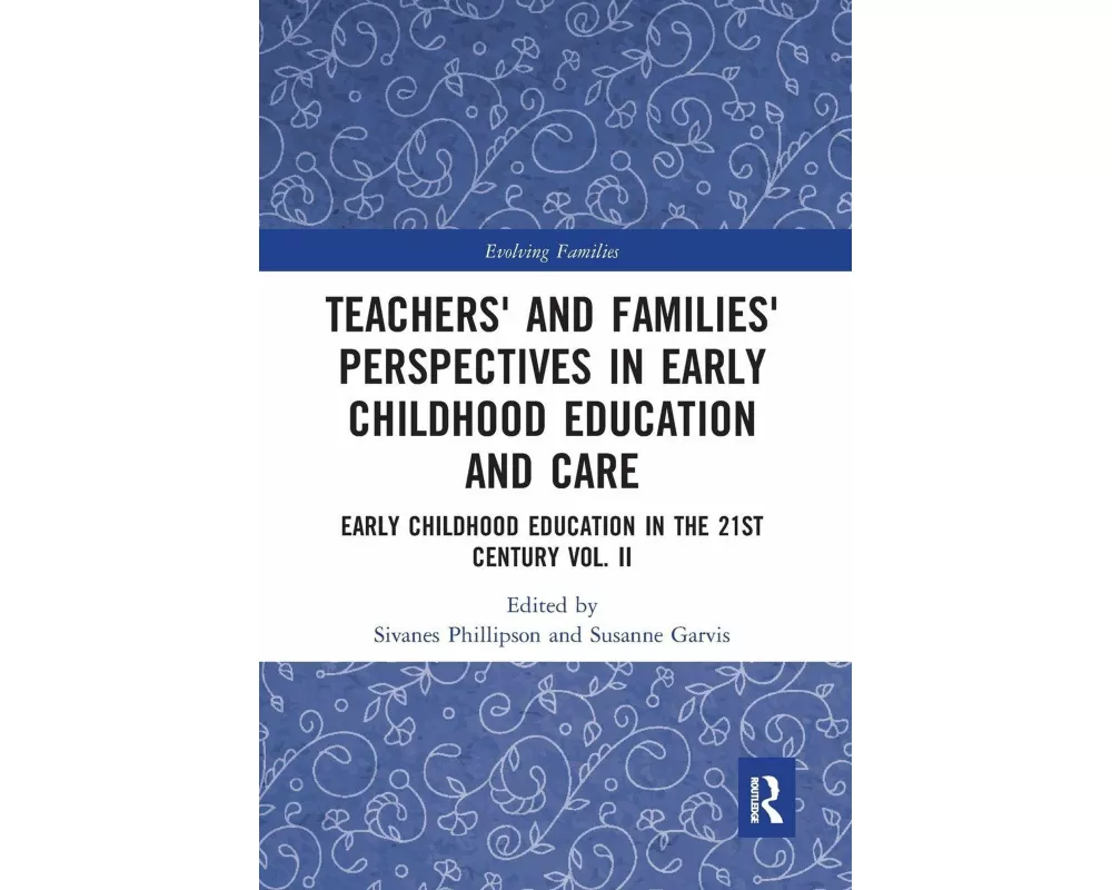 Teachers' and Families' Perspectives in Early Childhood Education and Care