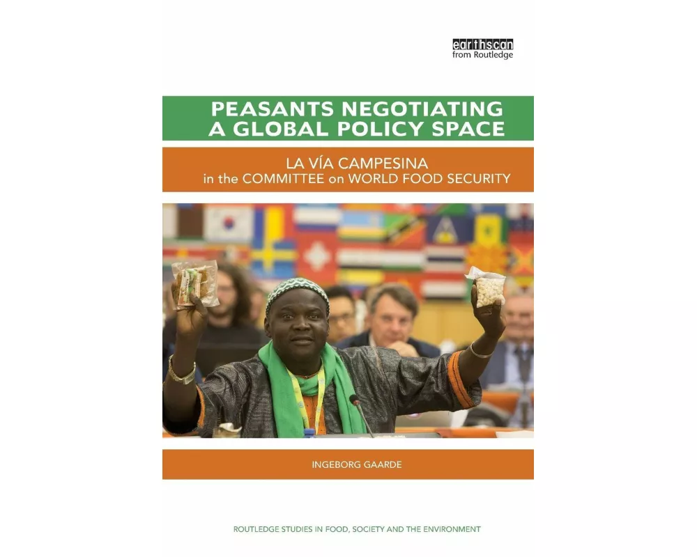 Peasants Negotiating a Global Policy Space