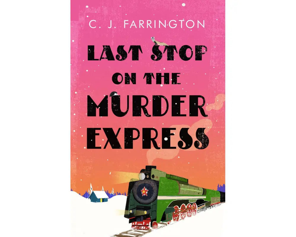 Last Stop on the Murder Express