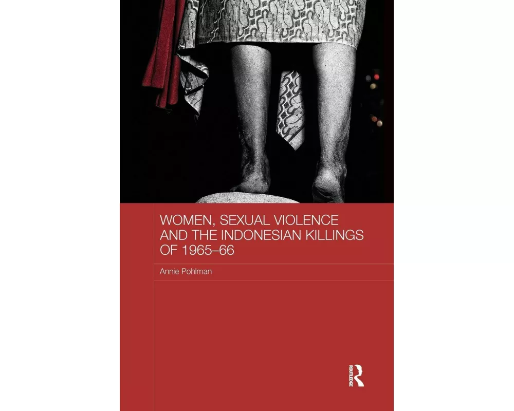 Women, Sexual Violence and the Indonesian Killings of 1965-66