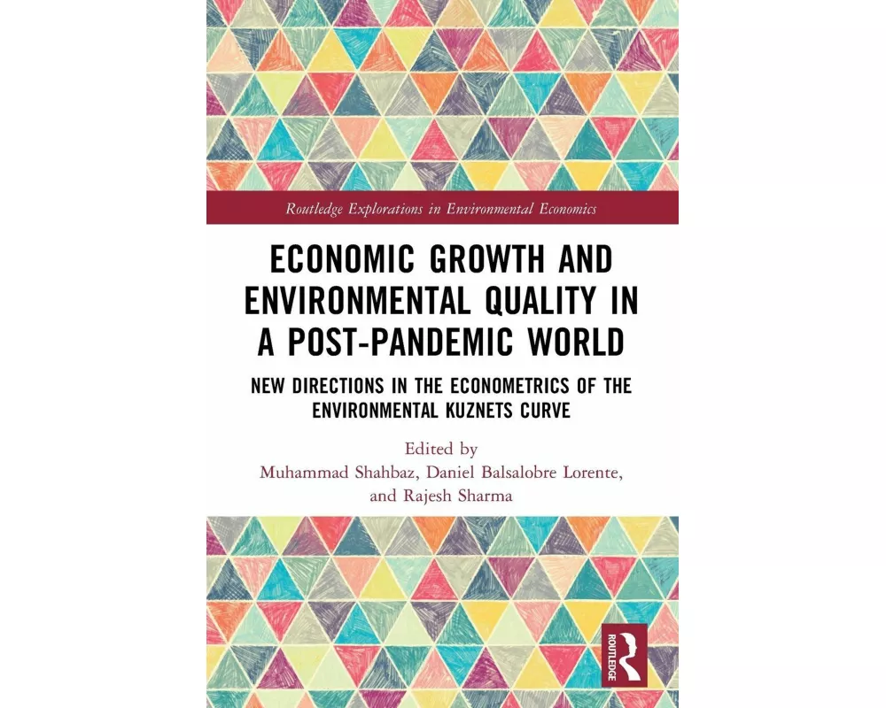 Economic Growth and Environmental Quality in a Post-Pandemic World