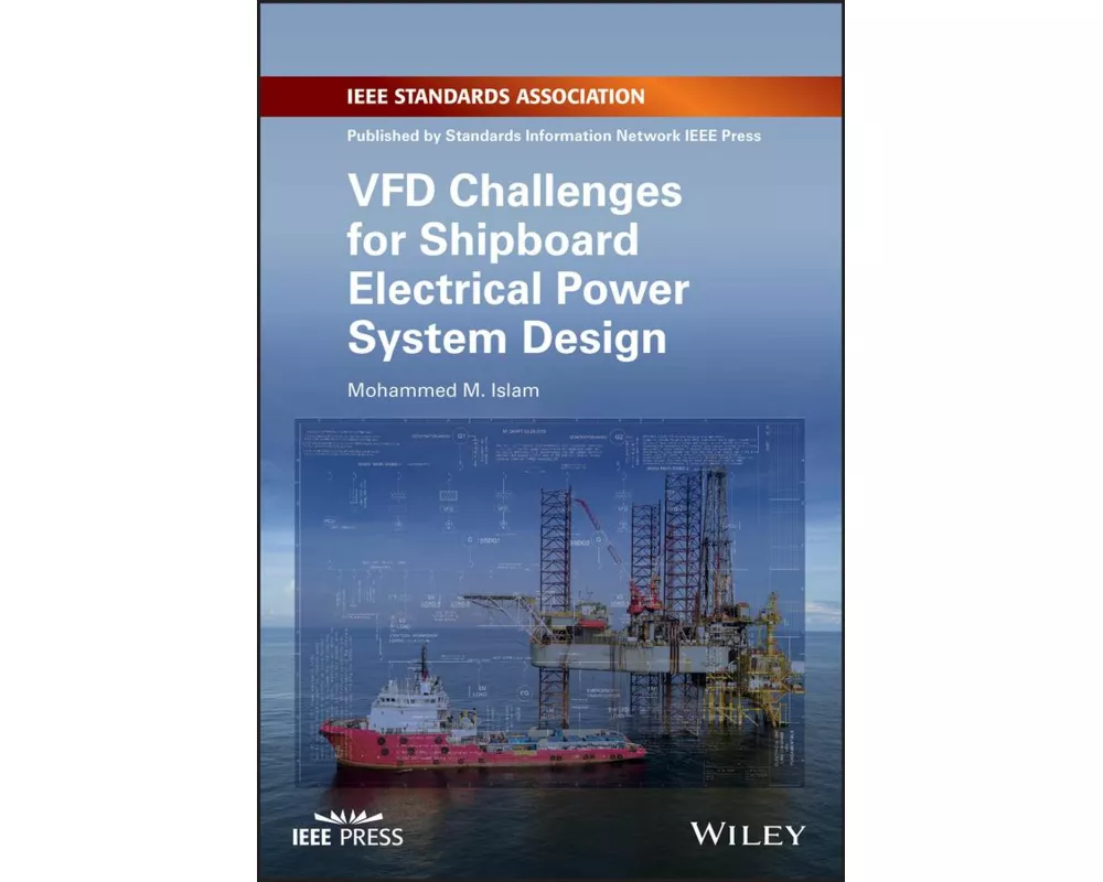 VFD Challenges for Shipboard Electrical Power System Design