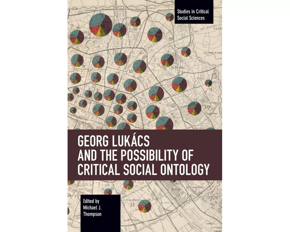 Georg Lukács and the Possibility of Critical Social Ontology