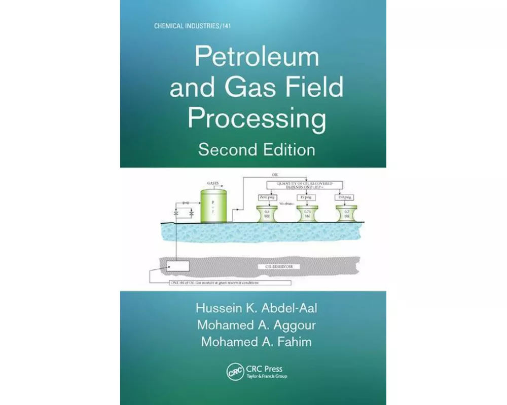 Petroleum and Gas Field Processing