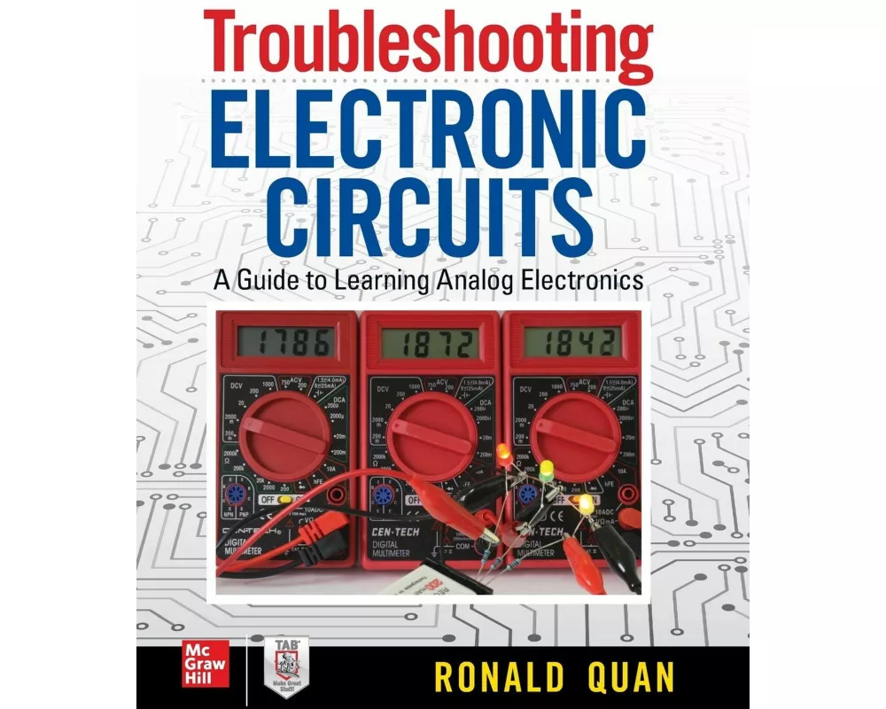 Troubleshooting Electronic Circuits: A Guide to Learning Analog Electronics