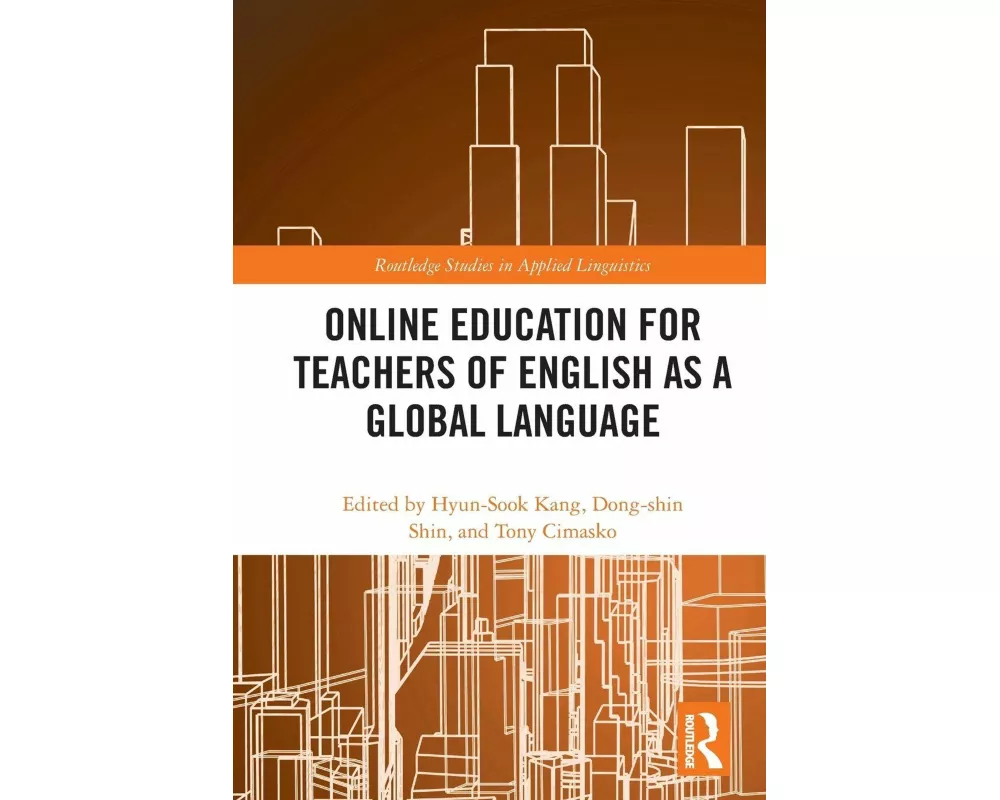 Online Education for Teachers of English as a Global Language