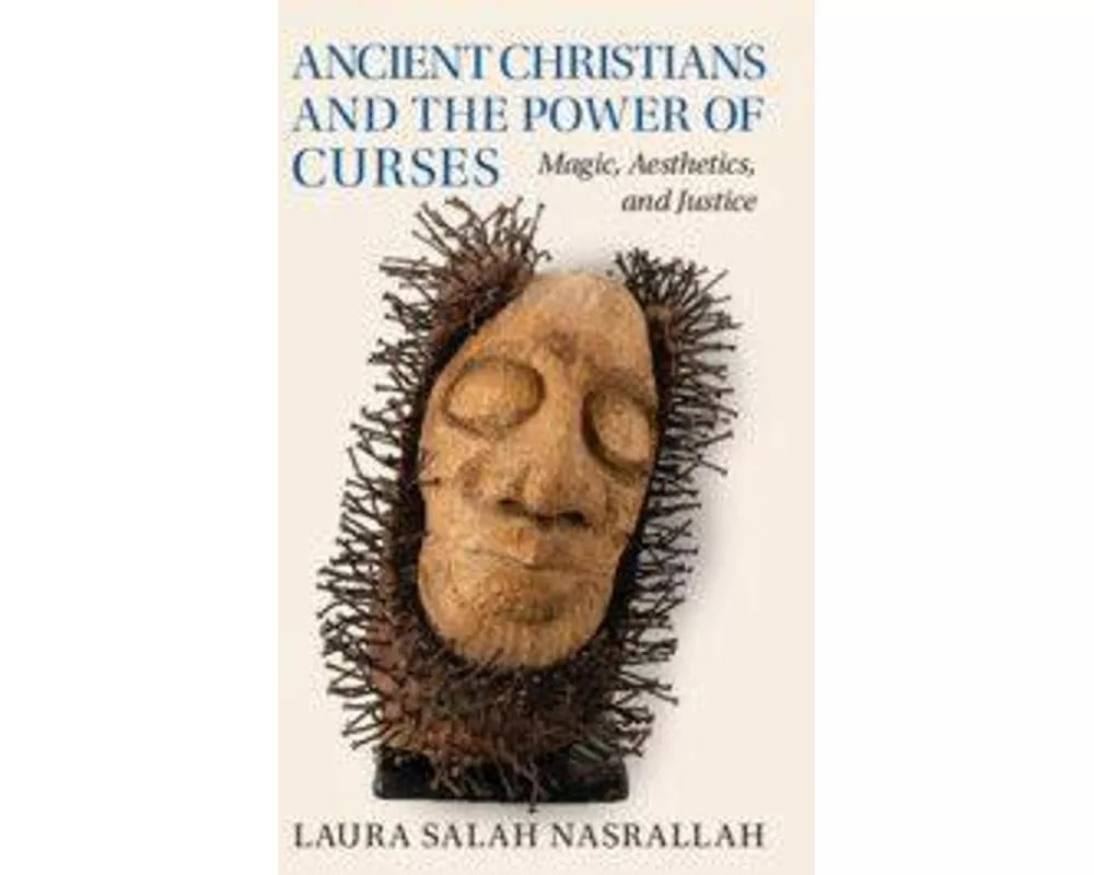 Ancient Christians and the Power of Curses