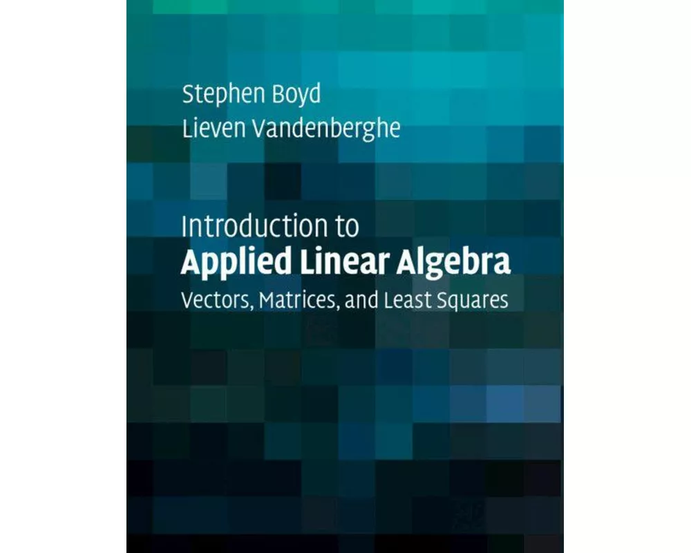 Introduction to Applied Linear Algebra