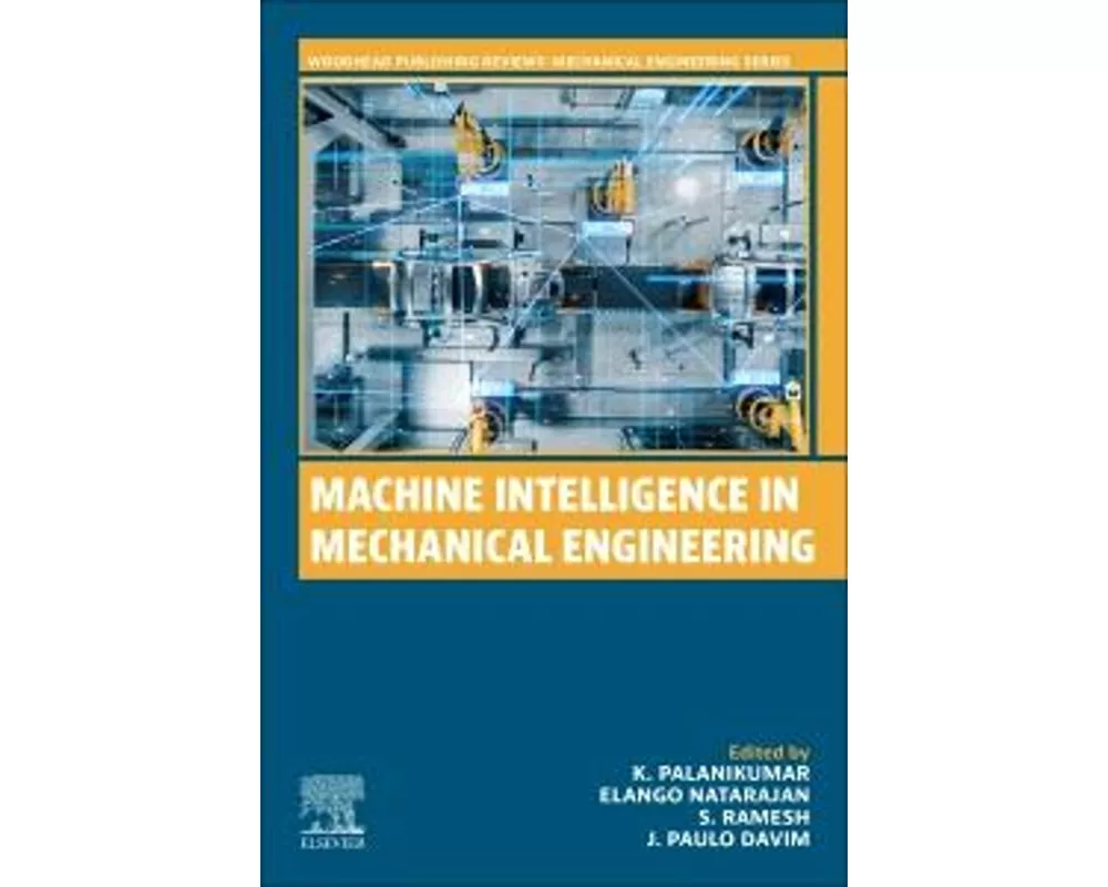 Machine Intelligence in Mechanical Engineering