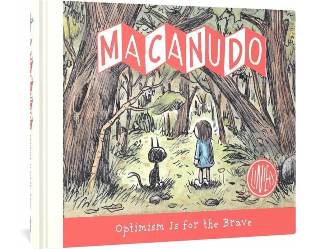 Macanudo: Optimism Is For the Brave