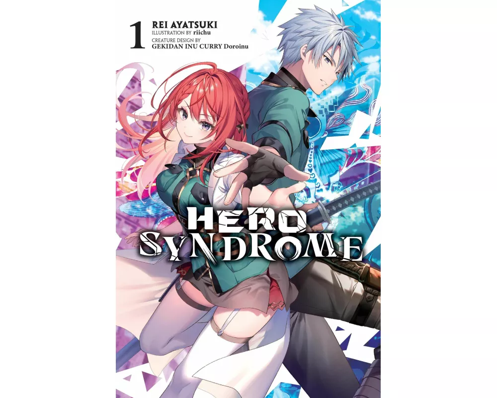Hero Syndrome, Vol. 1 (Light Novel)