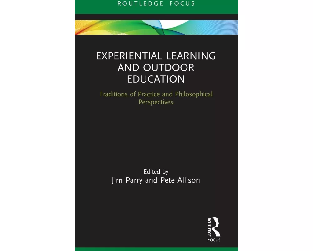 Experiential Learning and Outdoor Education