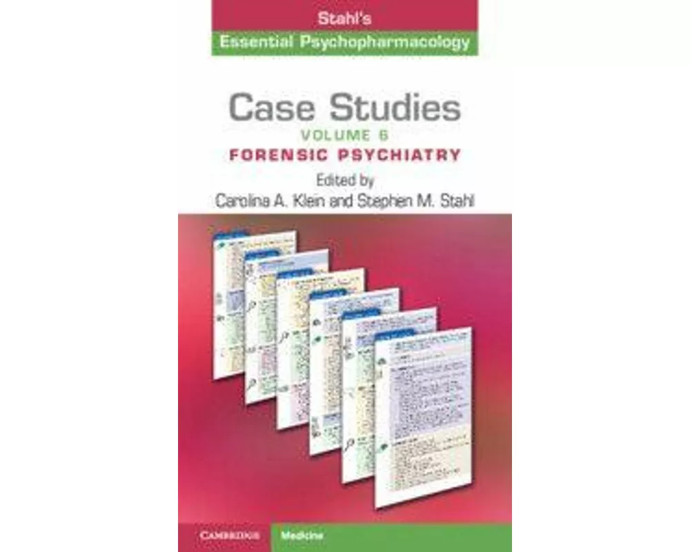 Case Studies: Stahl's Essential Psychopharmacology: Volume 6