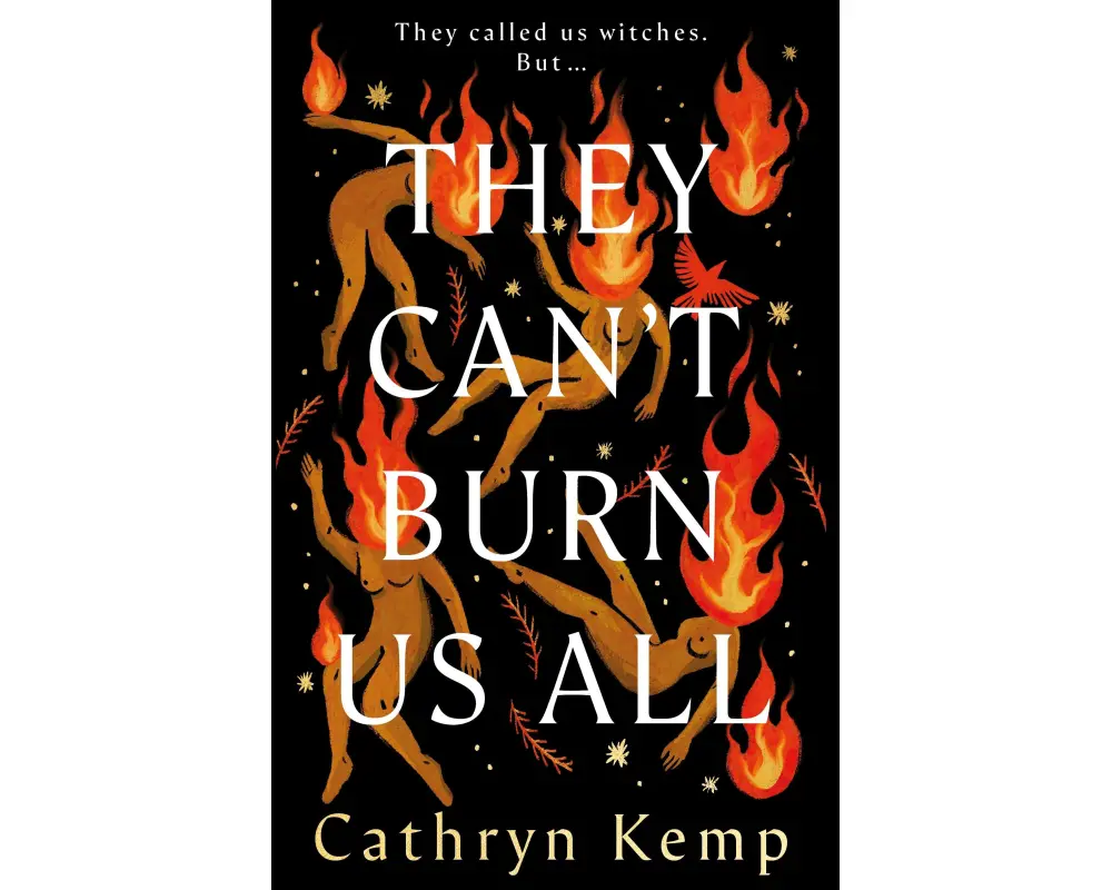 They Can't Burn Us All